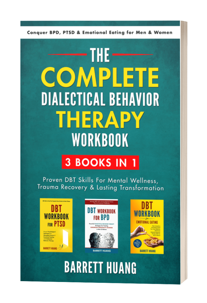 The Complete Dialectical Behavior Therapy Workbook